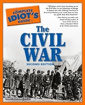 The Civil War (Complete Idiot's Guide to)