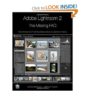 Adobe Lightroom 2 - The Missing FAQ: Real Answers to Real Questions asked by Lightroom users (Paperback) Adobe Lightroom 2 - The Missing FAQ: Real Answers to Real Questions asked by Lightroom users (Paperback)
