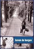 Above the Mountains ( Boven de bergen )
