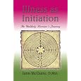 Illness as Initiation: an Unlikely Heroine's Journey