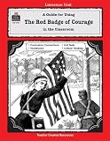 A Guide for Using The Red Badge of Courage in the Classroom