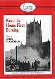 Keep the home fires burning : the Hull area in the First World War
