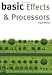 Basic Effects & Processors Basic Effects & Processors