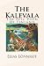 The Kalevala: Or Poems of the Kaleva District