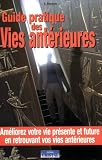 Revue Editions Cristal  / Guide pratique des vies antérieures