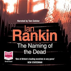 The Naming of the Dead: Inspector Rebus, Book 16 (Unabridged)