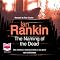 The Naming of the Dead: Inspector Rebus, Book 16