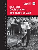 Decisions on the Rules of Golf 2010-2011