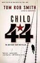 Child 44 (The Child 44 Trilogy)