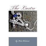 The Lustre ~ Kate Policani