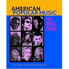 American Popular Music: The Rock Years