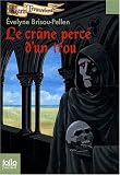 Le crâne percé d\'un trou