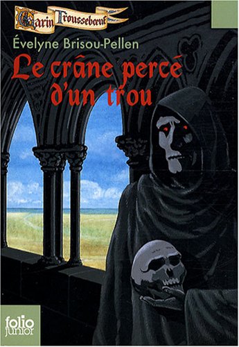 Gallimard-Jeunesse Le cr&acirc;ne perc&eacute; d'un trou