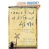 Same Kind of Different As Me: A Modern-Day Slave, an International Art Dealer, and the Unlikely Woman Who Bound Them Together
