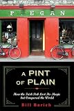 A Pint of Plain: Tradition, Change, and the Fate of the Irish Pub