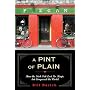A Pint of Plain: Tradition, Change, and the Fate of the Irish Pub