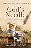God's needle : how Lily Gaynor brought hope and healing to the land of the witchdoctors