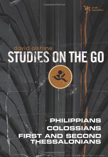 Philippians, Colossians, First and Second Thessalonians (Studies on the Go)