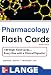 Lange Pharmacology Flash Cards