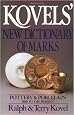 Kovels' New Dictionary of Marks: Pottery and Porcelain, 1850 to the Present