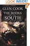 The Books of the South: Tales of the Black Company (Chronicles of the Black Company)