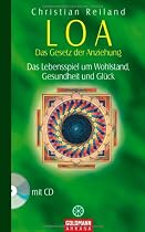 LOA - Das Gesetz der Anziehung. Mit CD (Arkana)