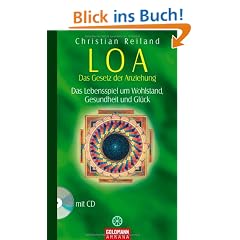 LOA - Das Gesetz der Anziehung. Mit CD (Arkana)