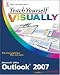 Teach Yourself VISUALLY Outlook 2007 (Teach Yourself VISUALLY (Tech))