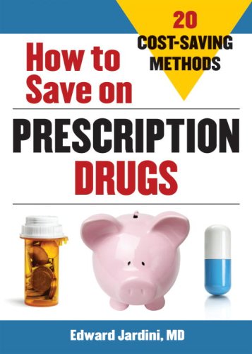 how to save on prescription drugs 20 cost saving methods
