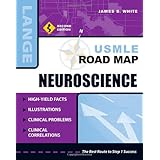 USMLE Road Map Neuroscience, Second Edition (LANGE USMLE Road Maps)