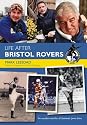 Life After Bristol Rovers FC (Life After)