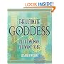 The Ultimate Goddess: Be the woman you want to be: 2
