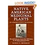 Native American Medicinal Plants: An Ethnobotanical Dictionary