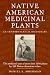 Native American Medicinal Plants: An Ethnobotanical Dictionary