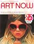 Art Now Artist at the Rise of the New Millennium (Taschen 25)