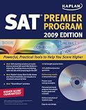 Kaplan SAT 2009 Premier Program (w/ CD-ROM) (Kaplan Sat (Book and CD-Rom))