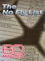 60 Minutes - The No-Fly List (October 08, 2006)