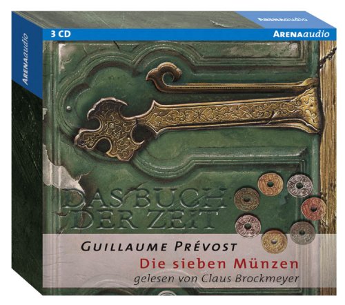 Das Buch der Zeit - Die sieben M�nzen, 3 Audio-CDs