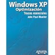 Windows Xp Optimizacion  Windows Xp Power Optimization by  John Paul Mueller