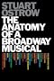 The Anatomy of a Broadway Musical