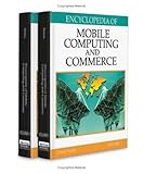 Encyclopedia of mobile computing and commerce