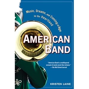 American Band: Music, Dreams, and Coming of Age in the Heartland
