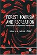 Forest Tourism and Recreation: (Cabi)