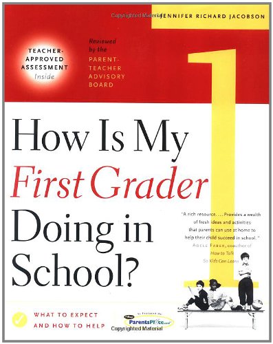 How Is My First Grader Doing in School? What to Expect and How to Help