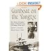 Gunboat on the Yangtze: The Diary of Captain Glenn F. Howell of the USS Palos, 1920-1921