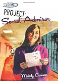 Project: Secret Admirer (Girls of 622 Harbor View #8)