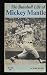 Search : The Baseball Life of Mickey Mantle