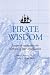 Books : Pirate Wisdom: Lessons in navigating the high seas of your organization