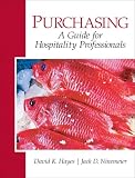 Purchasing: A Guide for Hospitality Professionals