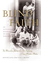 Blind Faith: The Miraculous Journey of Lula Hardaway, Stevie Wonder's Mother